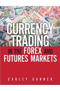 Currency Trading in the Forex and Futures Markets, CourseSmart Etextbook