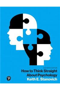 How to Think Straight about Psychology