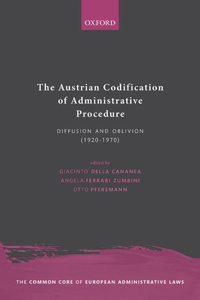 Austrian Codification of Administrative Procedure: Diffusion and Oblivion (1920-1970)