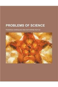 Problems of Science