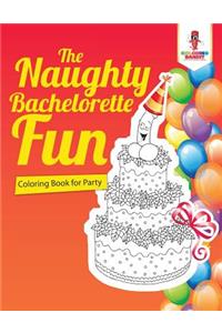 Naughty Bachelorette Fun