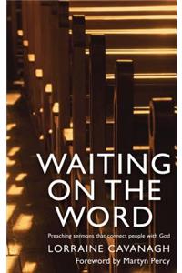Waiting on the Word