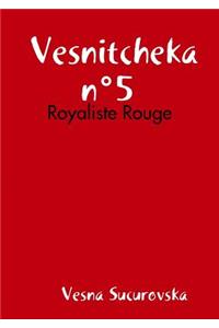 Vesnitcheka n°5