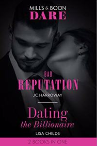 Bad Reputation / Dating The Billionaire