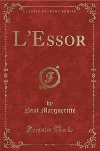 L'Essor (Classic Reprint)