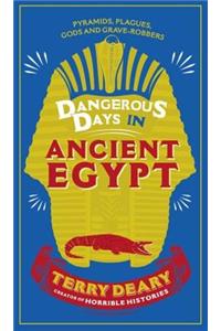 Dangerous Days in Ancient Egypt