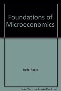 Foundations of Microeconomics