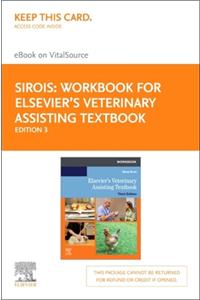 Workbook for Elsevier's Veterinary Assisting Textbook - Elsevier eBook on Vitalsource (Retail Access Card)