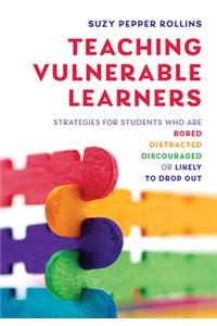 Teaching Vulnerable Learners