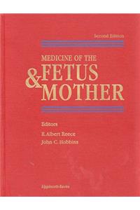 Medicine of the Fetus and Mother