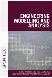 Engineering Modelling and Analysis