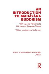 Introduction to Mah&#257;y&#257;na Buddhism