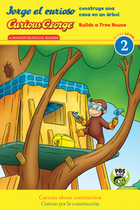 Curious George Builds Tree House/Jorge El Curioso Construye Una Casa En Un Árbol