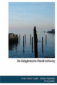 Die Babylonische Mondrechnung