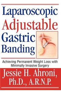Laparoscopic Adjustable Gastric Banding
