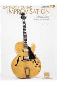 Gateway To Guitar Improvisation