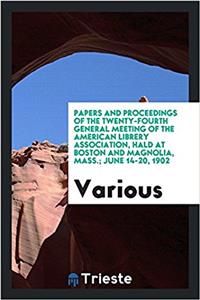 PAPERS AND PROCEEDINGS OF THE TWENTY-FOU