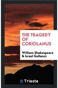 Tragedy of Coriolanus