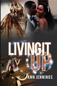 Living It Up
