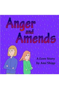 Anger and Amends