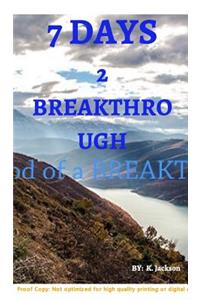 7 Days 2 BREAKTHROUGH - The Devotional