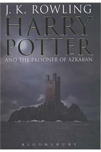 Harry Potter and the Prisoner of Azkaban. J.K. Rowling