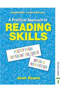 Assessing GCSE English a Practical Approach to Reading Skills