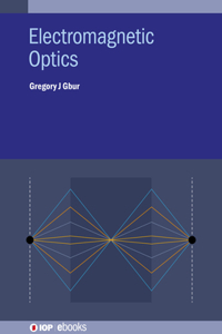 Electromagnetic Optics