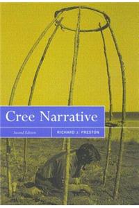 Cree Narrative: Expressing the Personal Meanings of Events, Second Edition Volume 197