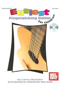 Easiest Fingerpicking Guitar for Children: In Standard Notation and Tablature