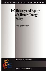 Efficiency and Equity of Climate Change Policy