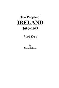 People of Ireland, 1600-1699: Part One