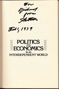 Politics and Economics in an Interdependent World