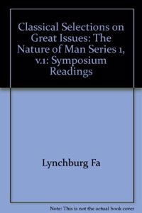 Classical Selections on Great Issues