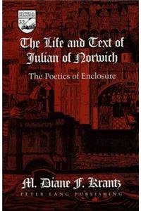 The Life and Text of Julian of Norwich