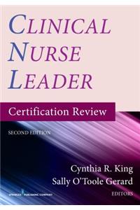 Clinical Nurse Leader Certification Review