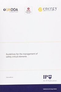 Guidelines for the Management of Safety Critical Elements