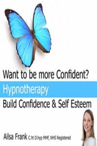 Build Confidence and Self Esteem