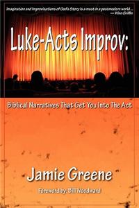 Luke-Acts Improv