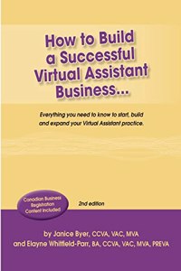 How to Build a Successful Virtual Assistant Business (CDN-2nd Edition)