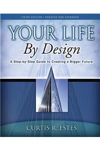 Your Life by Design