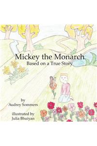 Mickey the Monarch