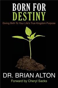 Born For Destiny
