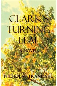 Clark's Turning Leaf