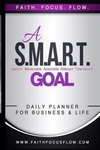 A S.M.A.R.T. Goal Daily Planner for Business and Life