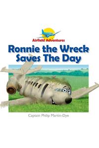 Ronnie the Wreck Saves the Day