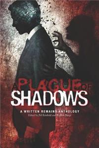 Plague of Shadows