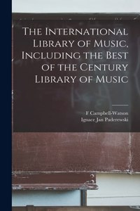 International Library of Music, Including the Best of the Century Library of Music