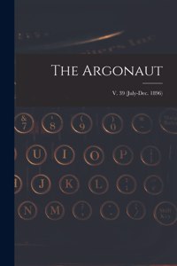 Argonaut; v. 39 (July-Dec. 1896)