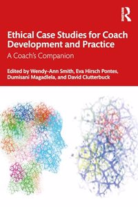 Ethical Case Studies for Coach Development and Practice